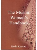 The Muslim Womans Handbook